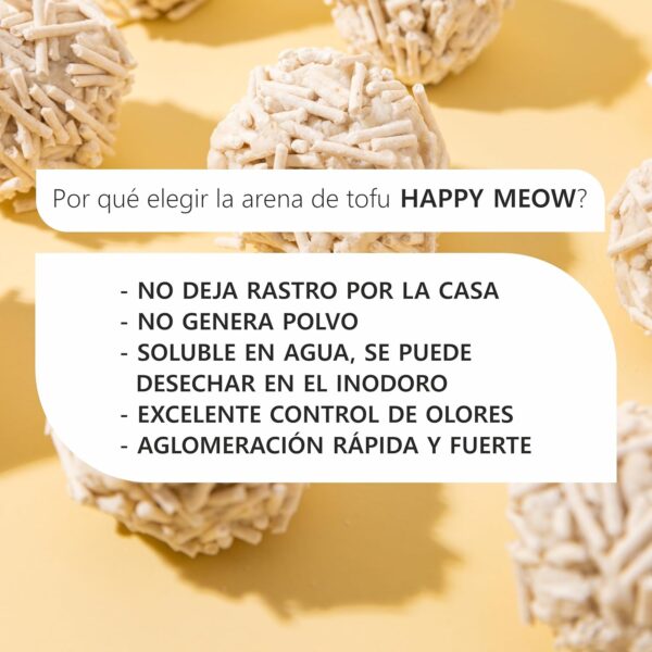 HAPPY MEOW ARENA TOFU AGLOMERANTE PARA GATO Original 2mm 6L - Imagen 2